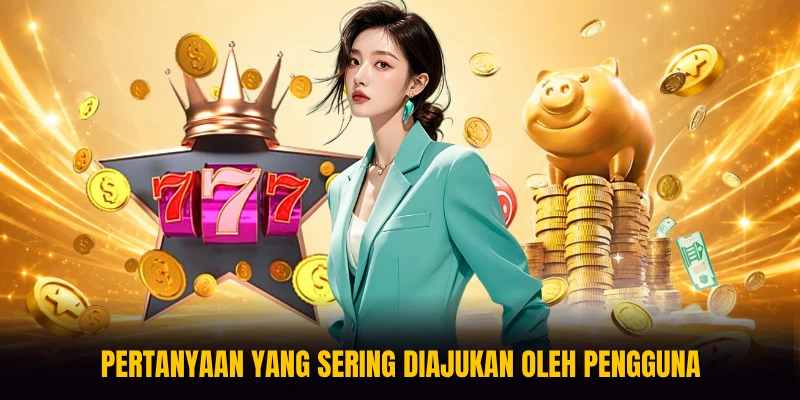 Pertanyaan yang sering diajukan oleh pengguna