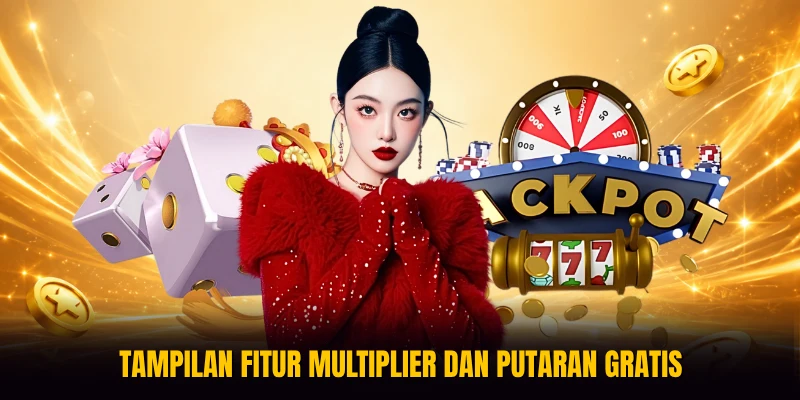 Tampilan fitur multiplier dan putaran gratis